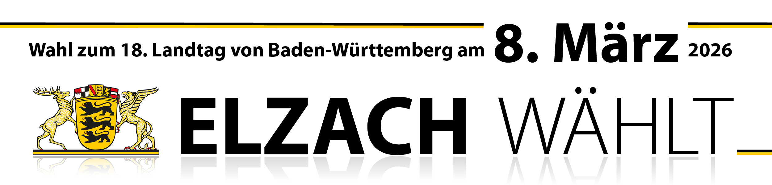 Aufruf zur Wahl zum 18. Landtag von Baden-Württemberg am 08.03.2026 Aufruf zur Wahl zum 18. Landtag von Baden-Württemberg am 08.03.2026